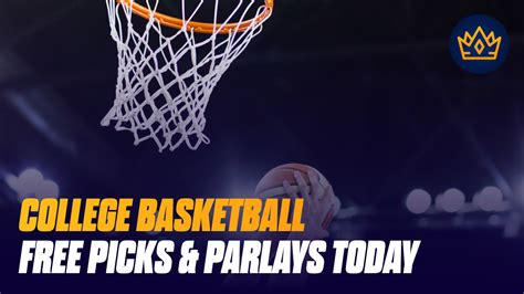 College Basketball Parlays .
